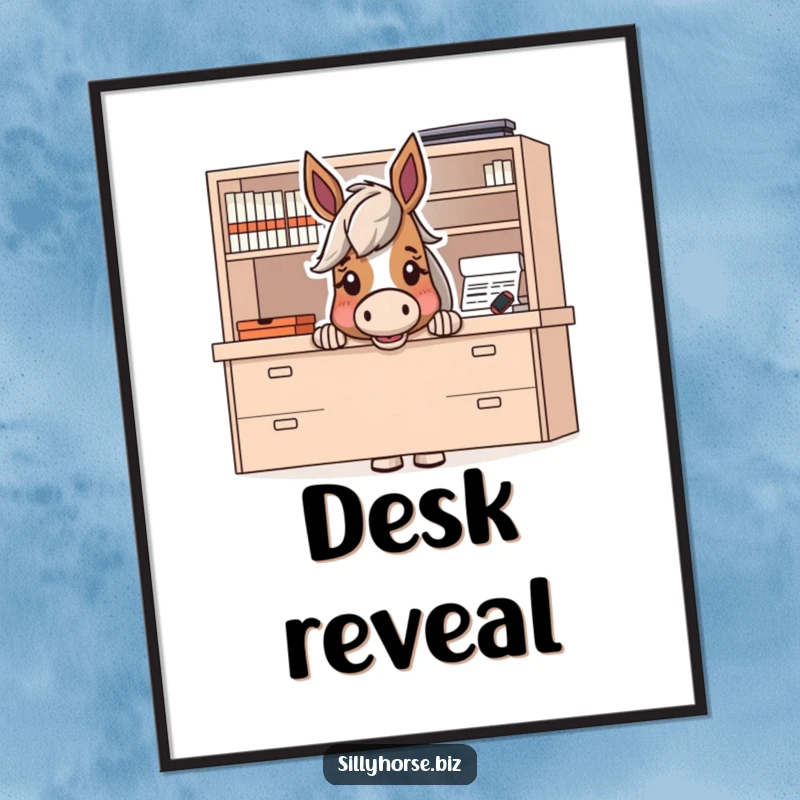 Funny digital art print of a horse character peeking with excitement from behind a large desk, bringing playful energy.