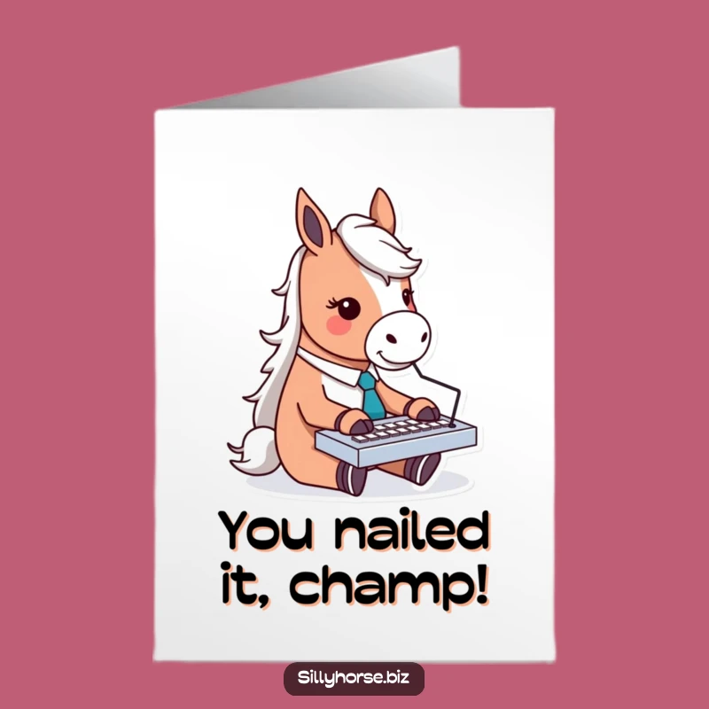Free Printable Congrats Card: Ambitious Typing Horse Witty Digital Gift