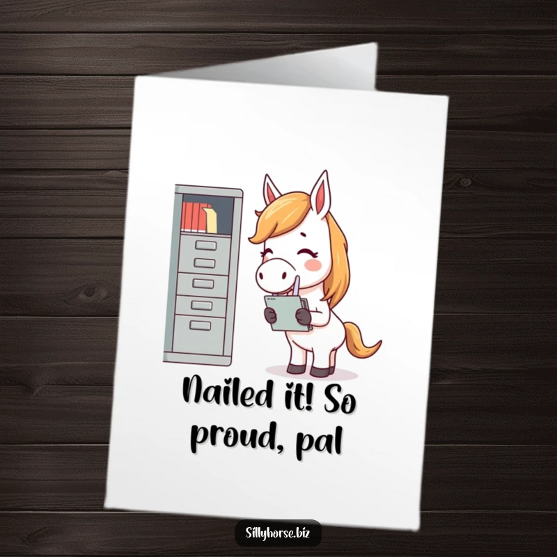 Funny free printable congratulations card showing a giggling horse smugly filing papers into a cabinet, symbolizing success.